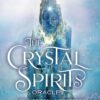 The Crystal Spirits Oracle